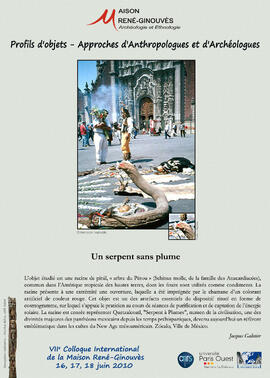 
Profils d'objets. Approches d'anthropologues et d'archéologues, VIIe colloque international de la Maison René-Ginouvès. Un serpent sans plume
