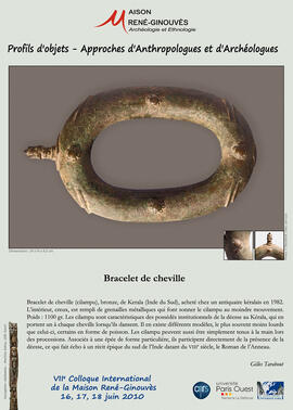 
Profils d'objets. Approches d'anthropologues et d'archéologues, VIIe colloque international de la Maison René-Ginouvès. Bracelet de cheville
