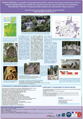 
Groupe d'Enseignement et de Recherche Maya (GERM), 13ème Conférence Maya Européenne, Musée du Quai Branly. Projet RIO BEC, les modes d'organisation d'une société maya pas comme les autres

