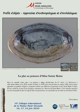 
Profils d'objets. Approches d'anthropologues et d'archéologues, VIIe colloque international de la Maison René-Ginouvès. Le plat au poisson d'Alise-Sainte-Reine
